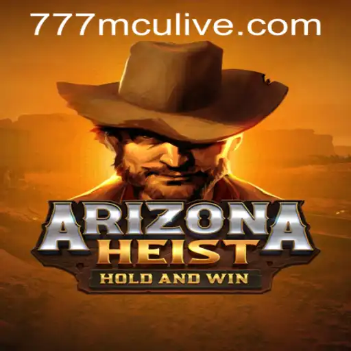 Explore the Thrilling World of ArizonaHeist with 777mcu PH Login
