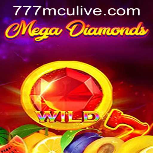 Exploring the Thrills of MegaDiamond: A Comprehensive Guide