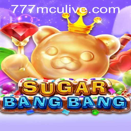 Discover the Sweet World of SUGARBANGBANG: An Exciting New Online Adventure