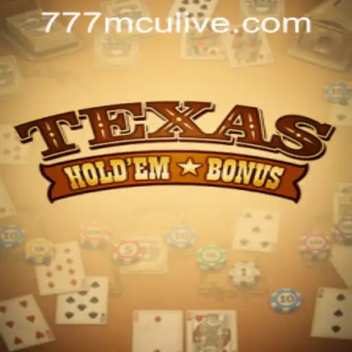 Exploring Texas Hold'em Bonus and Understanding the 777mcu PH Login